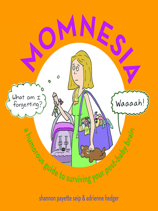 Title details for Momnesia by Shannon Payette Seip - Available